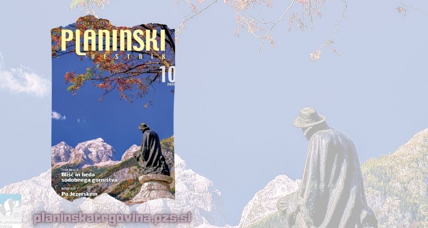 Planinski vestnik o izzivih sodobnega gorništva ... in še mnogočem